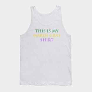 This Is My Mardi Gras Shirt Funny Outfit Men Women Kids Tank Top